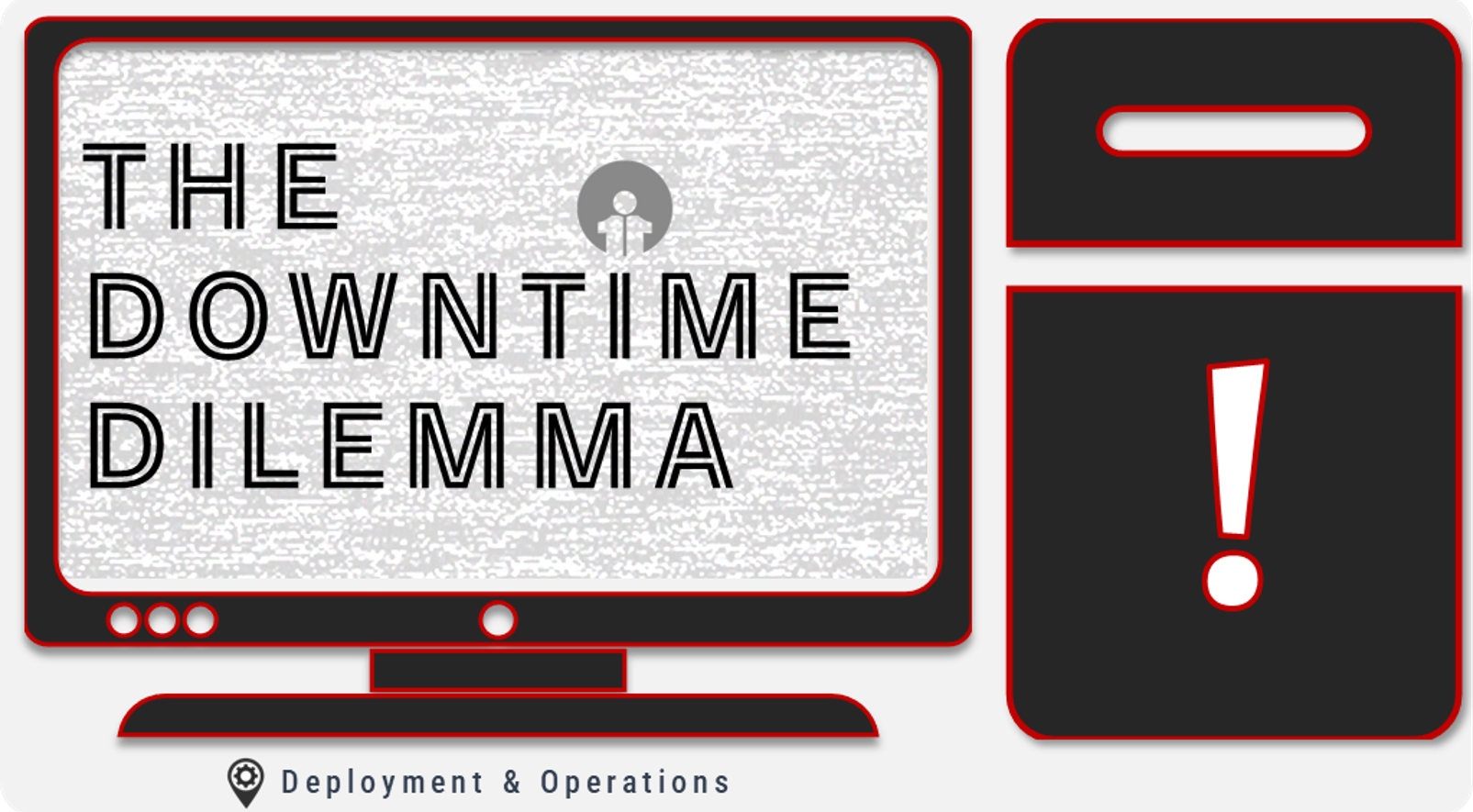 The Downtime Dilemma banner